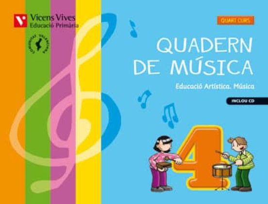 Quadern de Música 4 + Cd. Comunitat Valenciana 4º Primaria