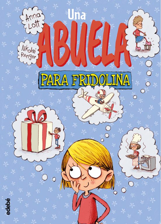 Una Abuela Para Fridolina