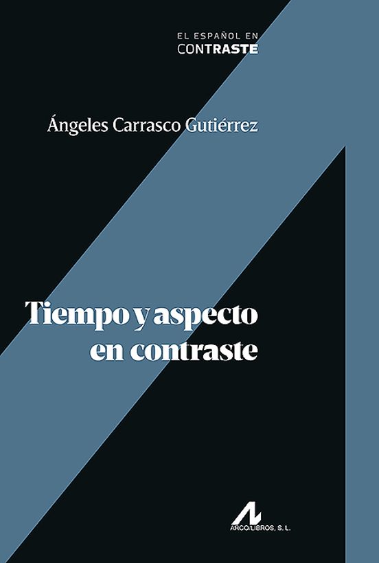 Tiempo Y Aspecto En Contraste