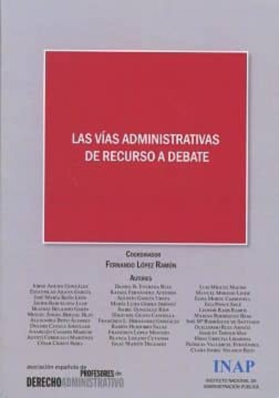 Las Viás Administrativas De Recurso A Debate