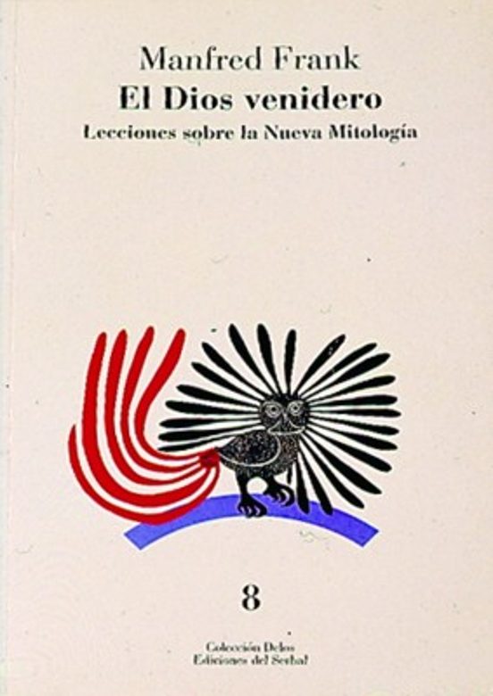 El Dios Venidero Lecciones Sobre La Nueva Mitologia