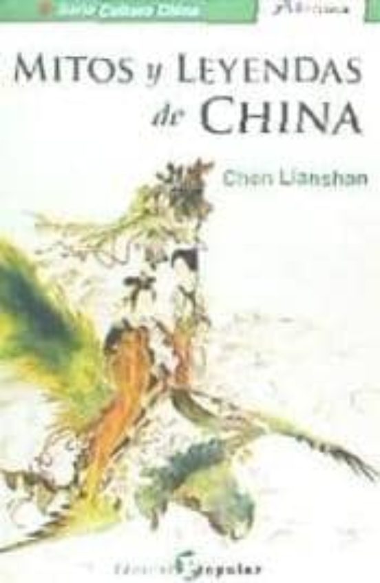 Mitos Y Leyendas De China