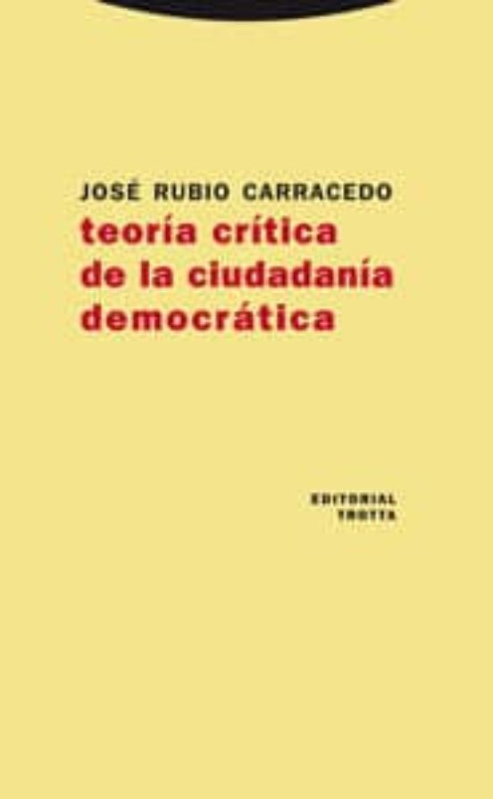 Teoria Critica De La Ciudadania Democratica