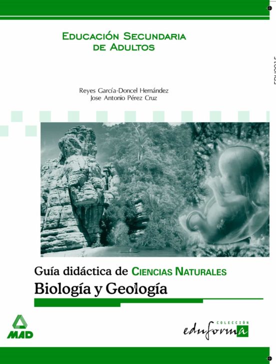 Biologia Y Geologia Educacion Secundaria De Adultos: Guia Didact Ica