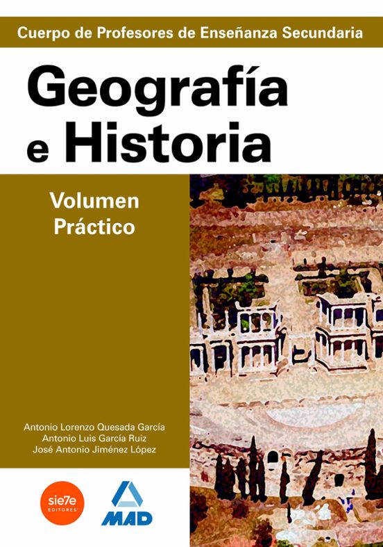 Geografia-historia Volumen Practico: Preparacion Profesores De E Ducac