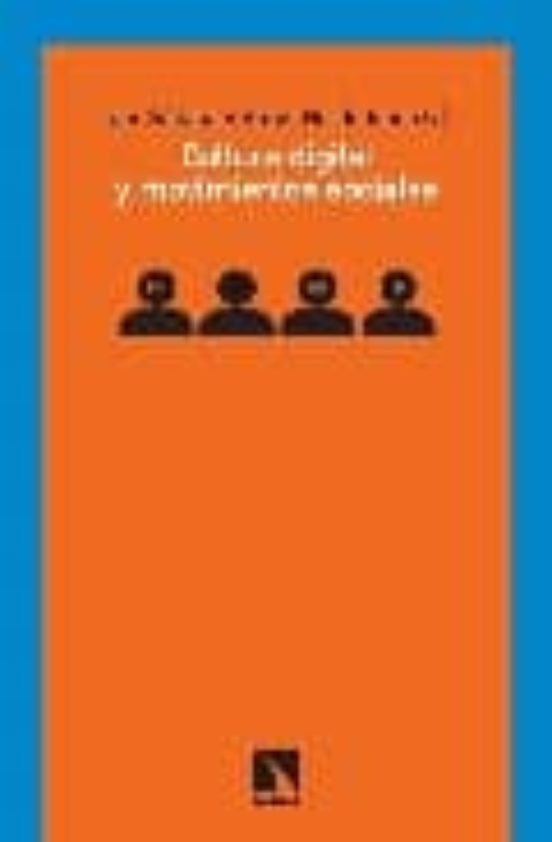 Cultura Digital Y Movimientos Sociales