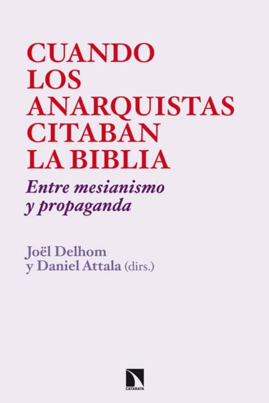 Cuando Los Anarquistas Citaban La Biblia