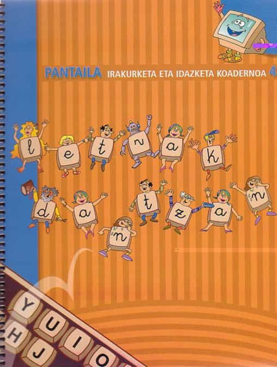 Pantaila Irakurketa Eta Idazketa Koadernoa 4