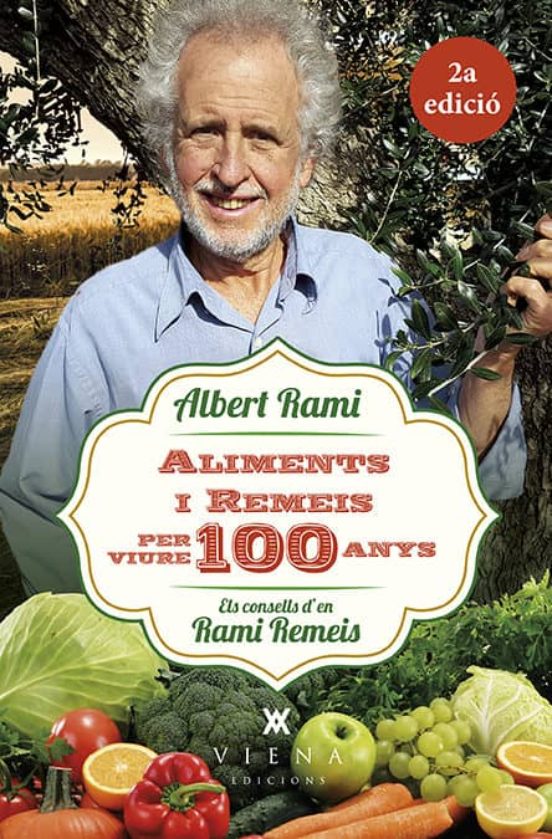 Aliments I Remeis Per Viure 100 Anys
