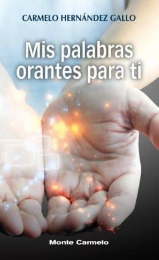 Mis Palabras Orantes Para Ti