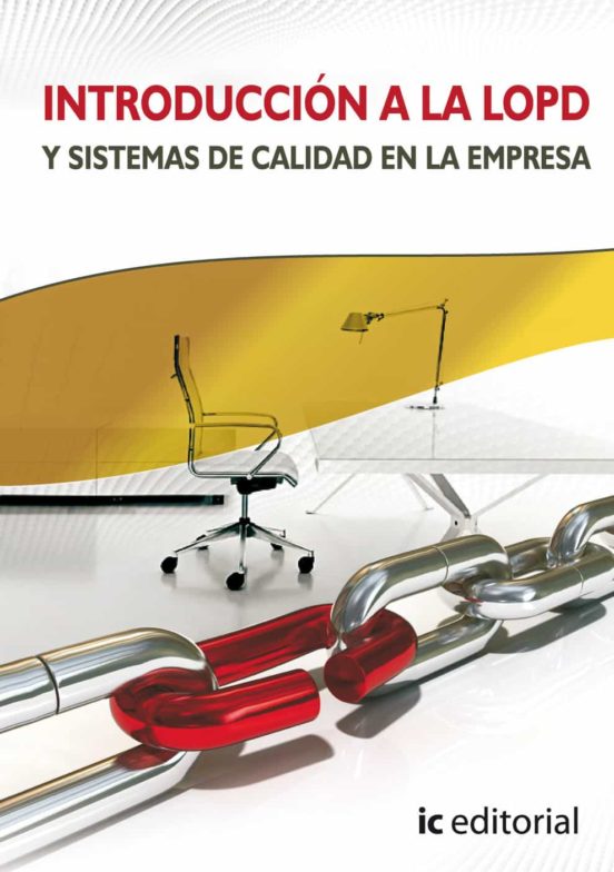 Introduccion A La Lopd Y Sistema De Calidad En La Empres A Se