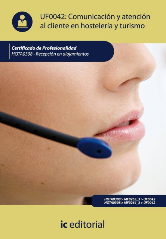 Hota0308 Comunicacion Y Atencion Al Cliente En Hosteleri A Y