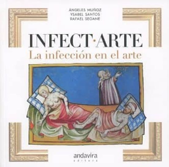 Infect.arte: La Infeccion En El Arte