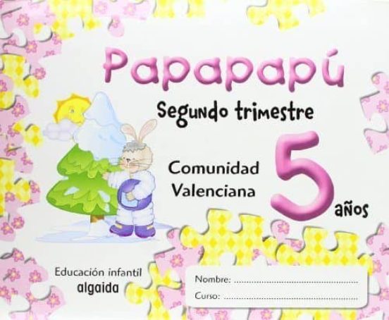 Papapapú 5 Años. 2º Trimestre /Comunidad Valenciana