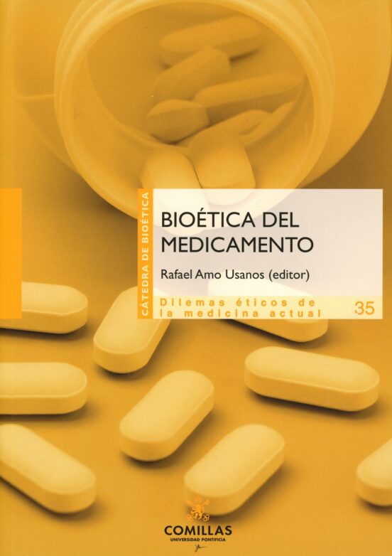 Bioética Del Medicamento.dilemas Éticos De La Medicina Actual