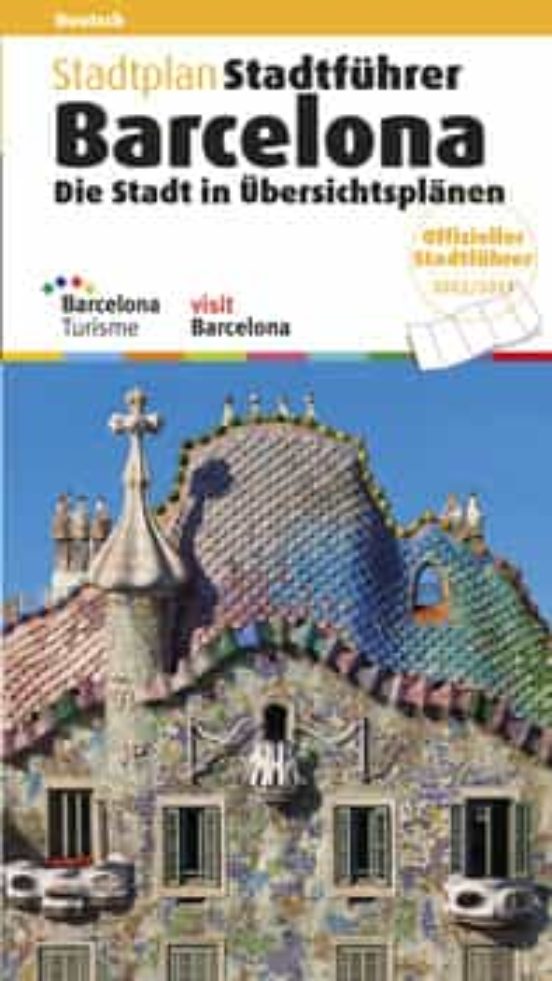 Barcelona: Die Stadt In Ubersichtsplanen