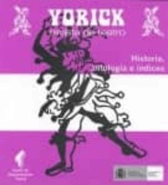 Yorick 1965-1974: Historia Antologia E Indices