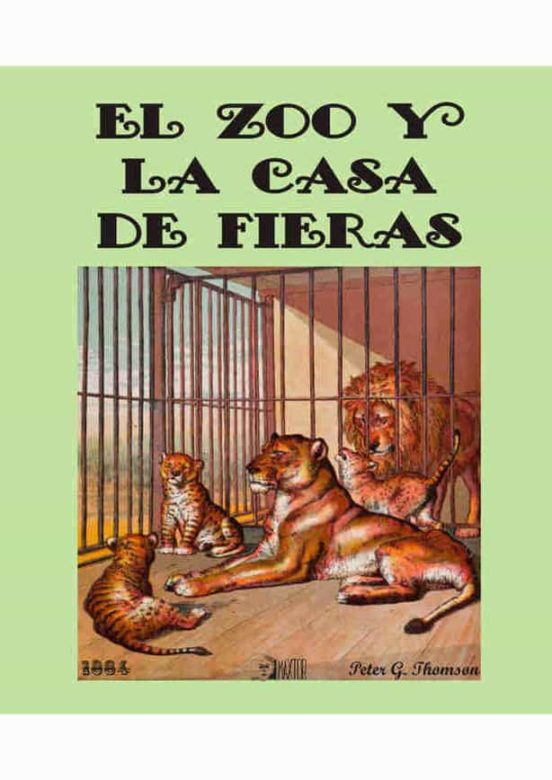 El Zoo Y La Casa De Fieras