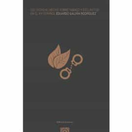 Del Dicho Al Hecho: Sobre Tabaco Y Esclavitud En El Xix Español