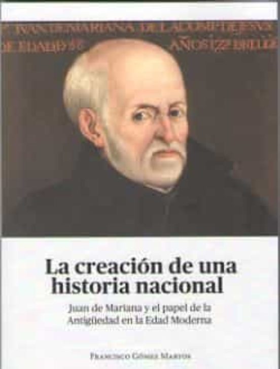 La Creación De Una Historia Nacional