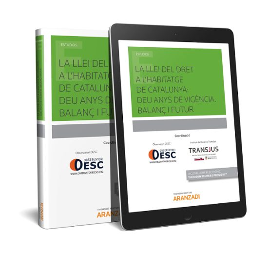 Llei del Dret a Lhabitatge de Catalunya: Deu Anys de Vigencia. B Alanc
