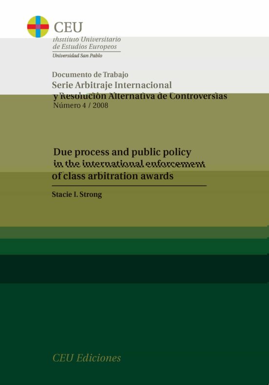 Due Process And Public Policy In The International Enforcement Of Class Arbitration Awards