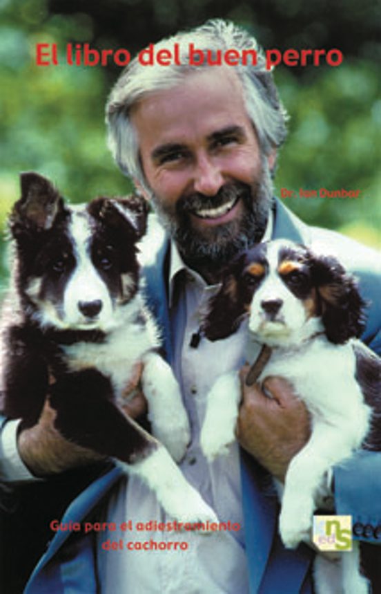 El Libro Del Buen Perro: Guia Para El Adiestramiento Del Cachorro