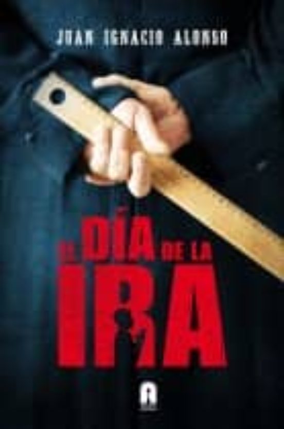 El Dia De La Ira