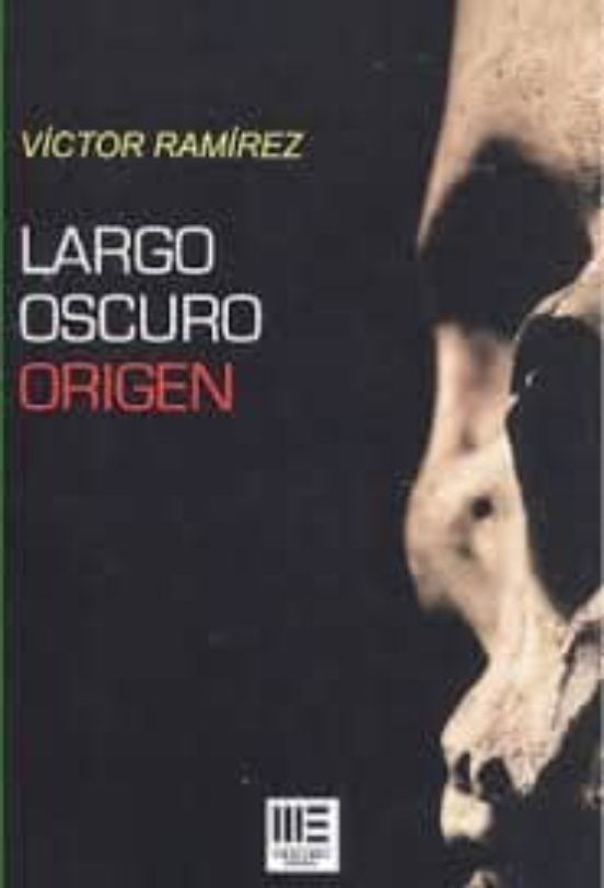 Largo Oscuro: Origen