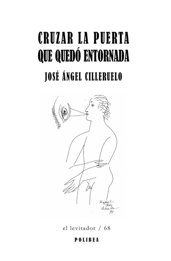 Cruzar La Puerta Que Quedo Entornada