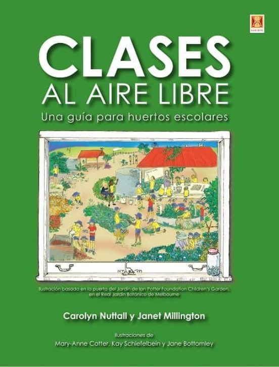 Clases Al Aire Libre: Una Guía Para Huertos Escolares
