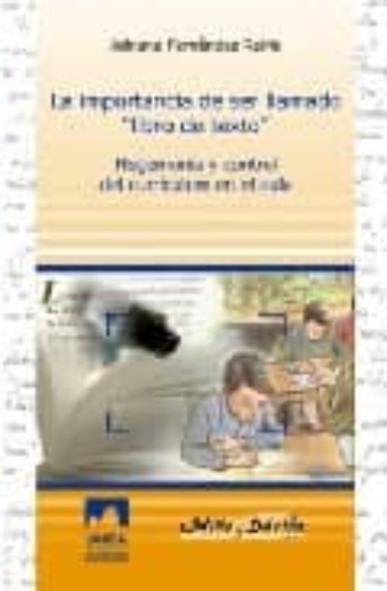 La Importancia De Ser Llamado Libro De Texto: Hegemonia Y Control De C