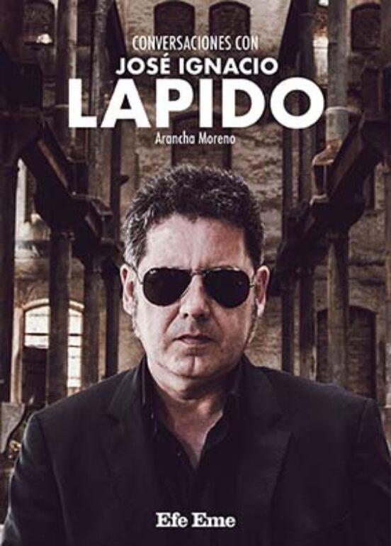 Conversaciones con José Ignacio Lapido