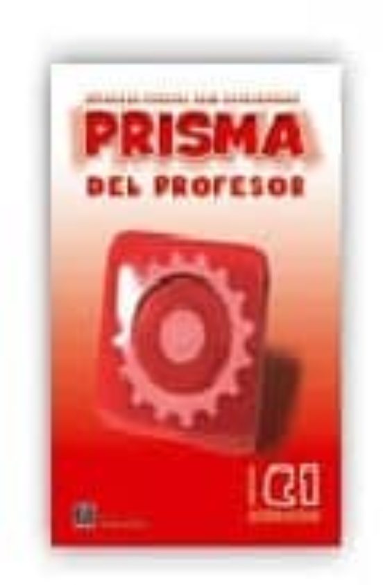 Prisma Consolida: Libro Del Profesor