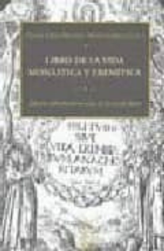 Libro De La Vida Monastica Y Eremetica