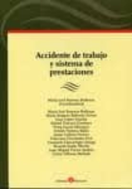 Accidente De Trabajo Y Sistema De Prestaciones