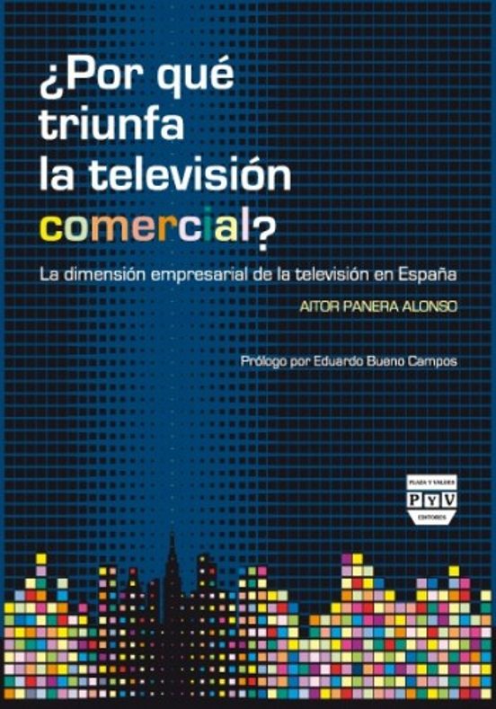 ¿ Por Que Triunfa La Television Comercial ?: La Dimension Empresa Rial
