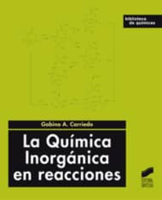 La Química Inorgánica En Reacciones