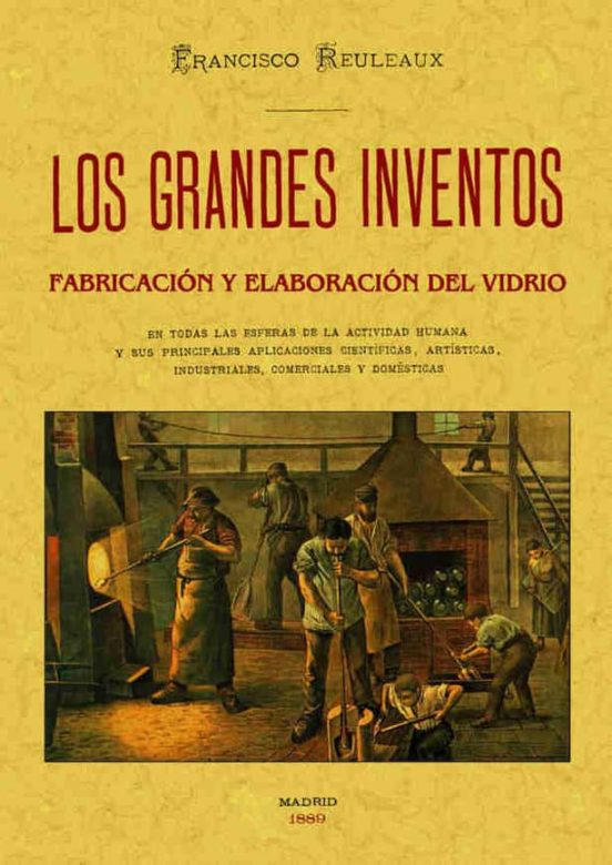 Fabricacion Y Elaboracion Del Vidrio: Los Grandes Inventos