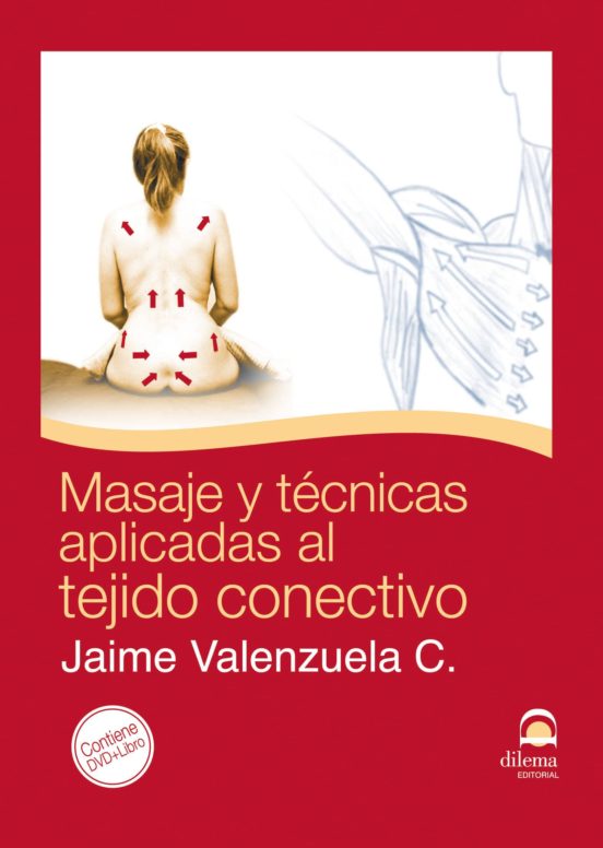Masaje Y Tecnicas Aplicadas Al Tejido Conectivo