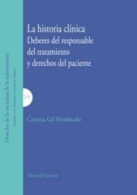 Historia Clinica Deberes Del Responsable Del Tratamiento Y Derech Os D