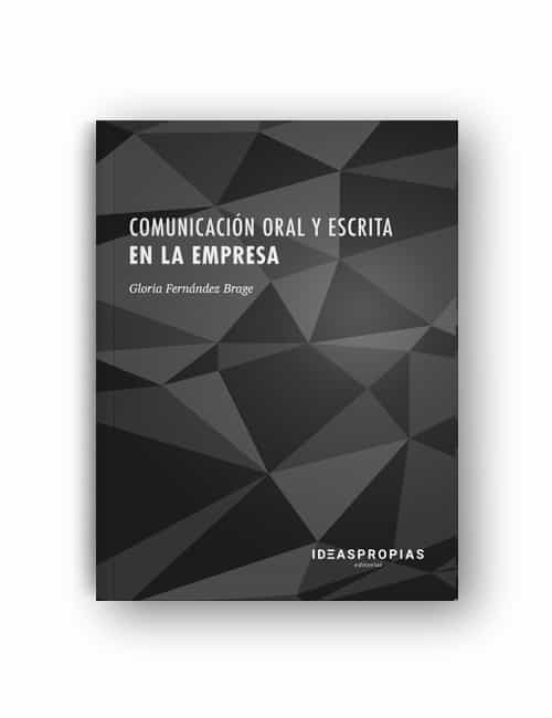 Comunicación Oral Y Escrita En La Empresa