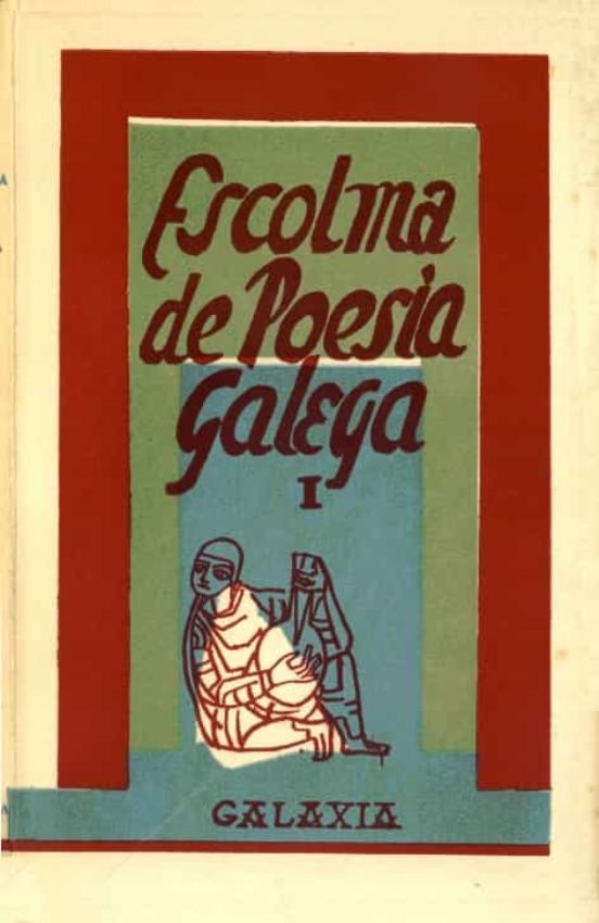 Escolma de poesia galega I-II