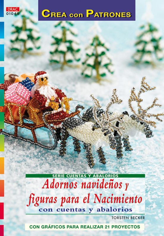 Adornos Navideños Y Figuras Para El Nacimiento: Con Cuentas Y Aba Lori
