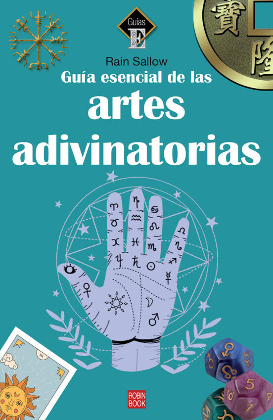 Guía Esencial De Las Artes Adivinatorias