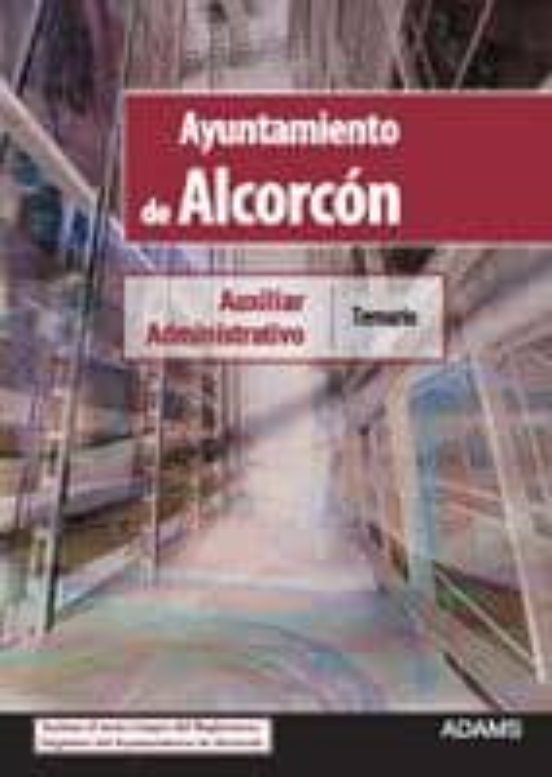 Temario Auxiliar Administrativo Ayuntamiento De Alcorcon