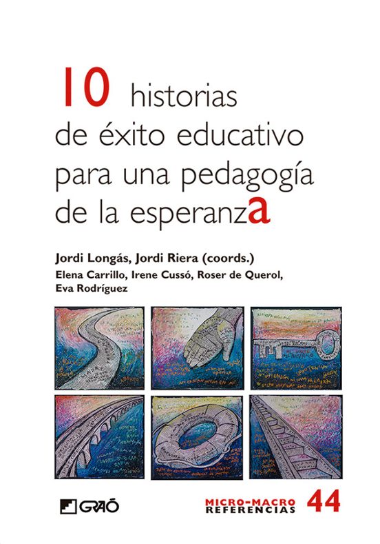 10 Historias De Éxito Educativo Para Una Pedagogía De Esperanza
