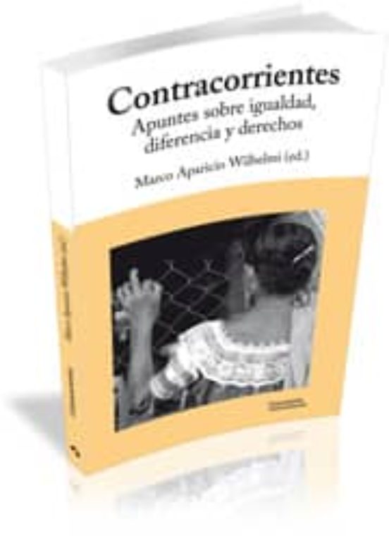 Contracorrientes Apuntes Sobre Igualdad Diferencia Y Derechos