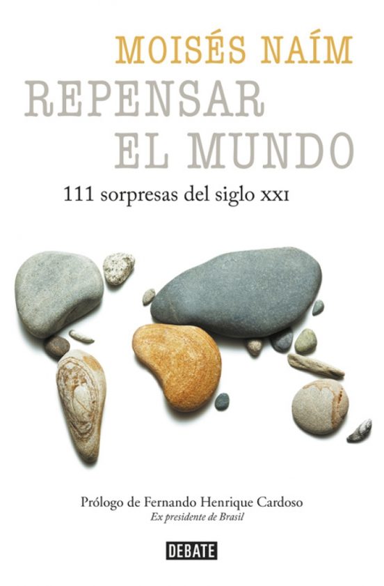 Repensar El Mundo: 99 Sorpresas Del Siglo Xxi