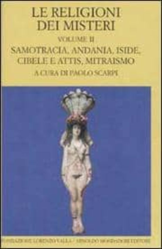 Le Religioni Dei Misteri. II